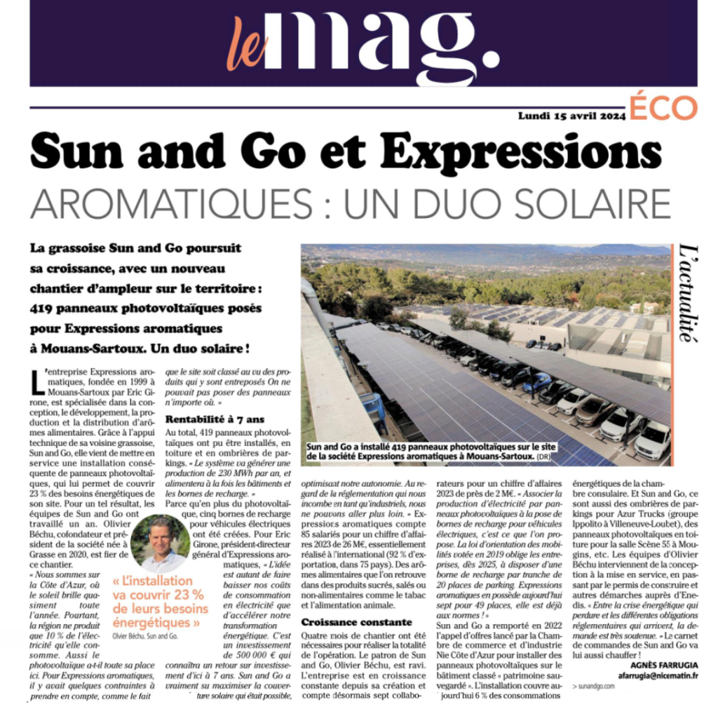 Nice Matin Le mag parution presse SUN and GO et Expressions Aromatiques projet pose panneaux photovoltaïques toiture et ombrières bornes de recharge pour véhicule électrique entreprise